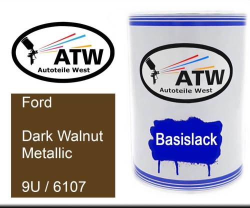 Ford, Dark Walnut Metallic, 9U / 6107: 500ml Lackdose, von ATW Autoteile West.